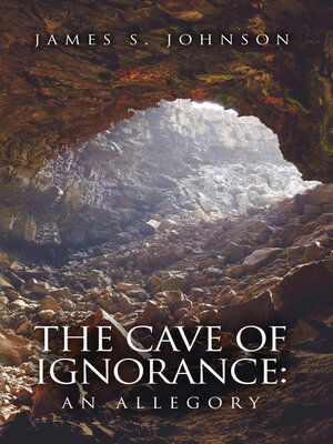 cover image of The Cave of Ignorance